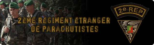 Legion Etrangere - 2ème Régiment étranger de parachutistes ( 2eme REP)